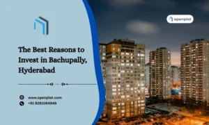 The Best Reasons to Invest in Bachupally, Hyderabad