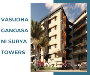 Vasudha Gangasani Surya Towers Project in Warangal