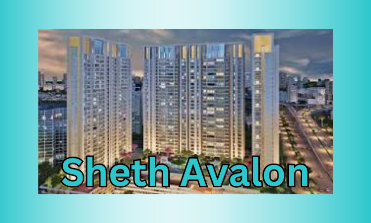 Sheth Avalon Premium Housing Project in Lakshmi Nagar, Thane West