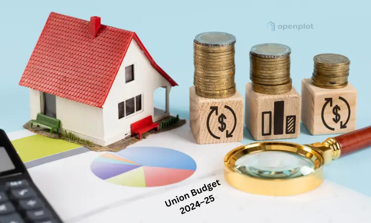 Union Budget 2024–25: Impact on Real Estate Industry