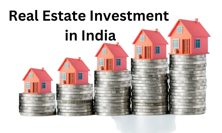 Real Estate Investment in India