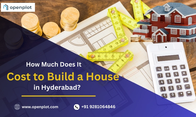 How Much Does It Cost to Build a House in Hyderabad?