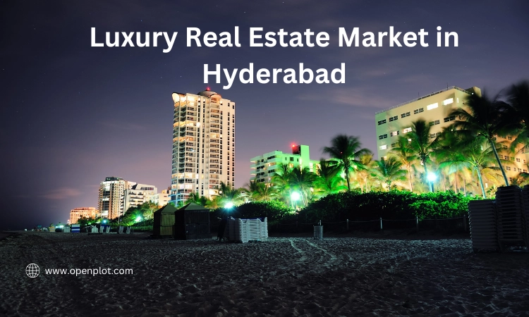 The Luxury Real Estate Market in Hyderabad Has Fallen Heavily