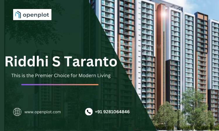 Riddhi S Taranto: A Premier Choice for Modern Living