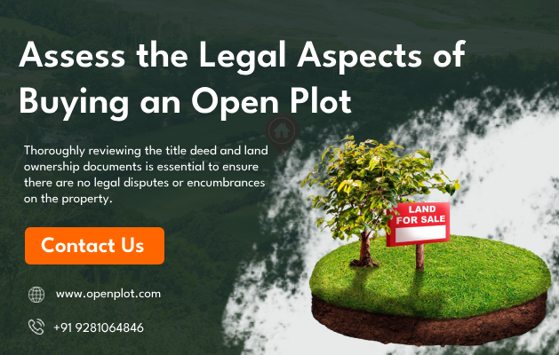 Assess the Legal Aspects of Buying Open Plot