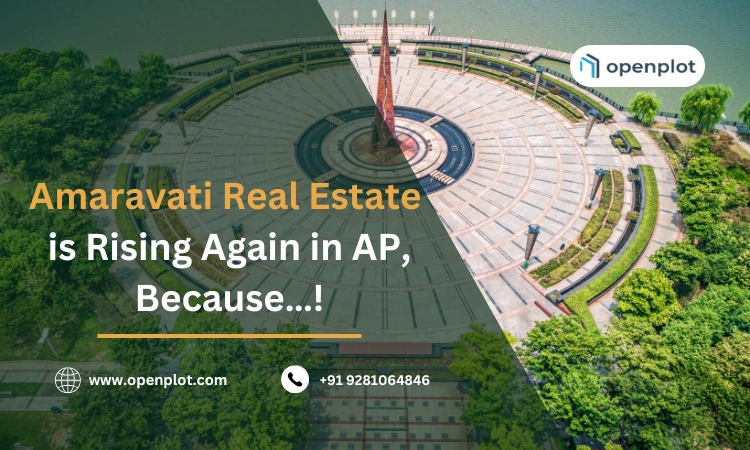 Amaravati Real Estate is Rising Again in AP, Because…!