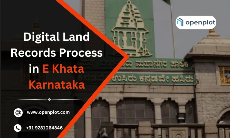 Digital Land Records Process in E Khata Karnataka