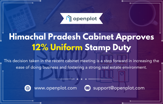 Himachal Pradesh Cabinet Approves 12% Uniform Stamp Duty