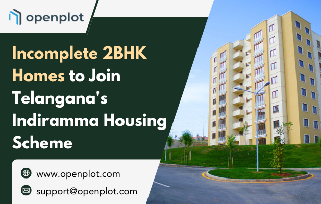 Incomplete 2BHK Homes to Join Telangana's Indiramma Housing Scheme