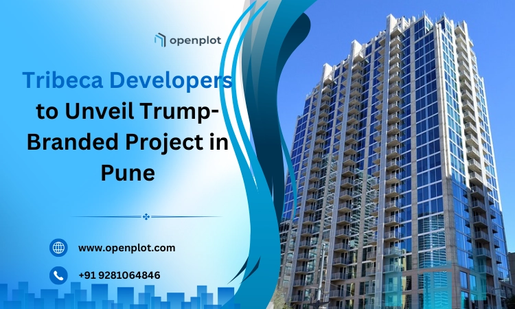 Tribeca Developers to Unveil 8 Lakh Sq Ft Trump-Branded Project in Pune